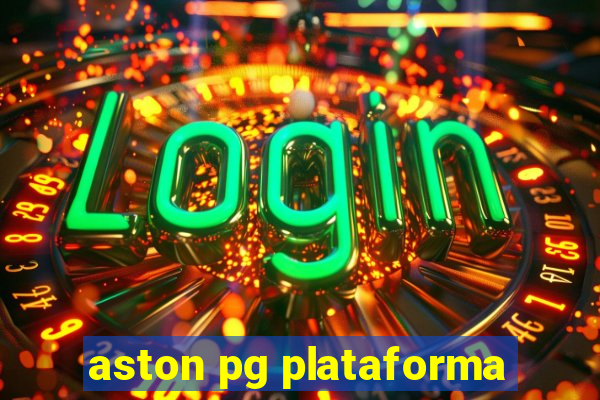 aston pg plataforma